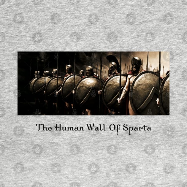 the human wall of sparta by StonedDesigner